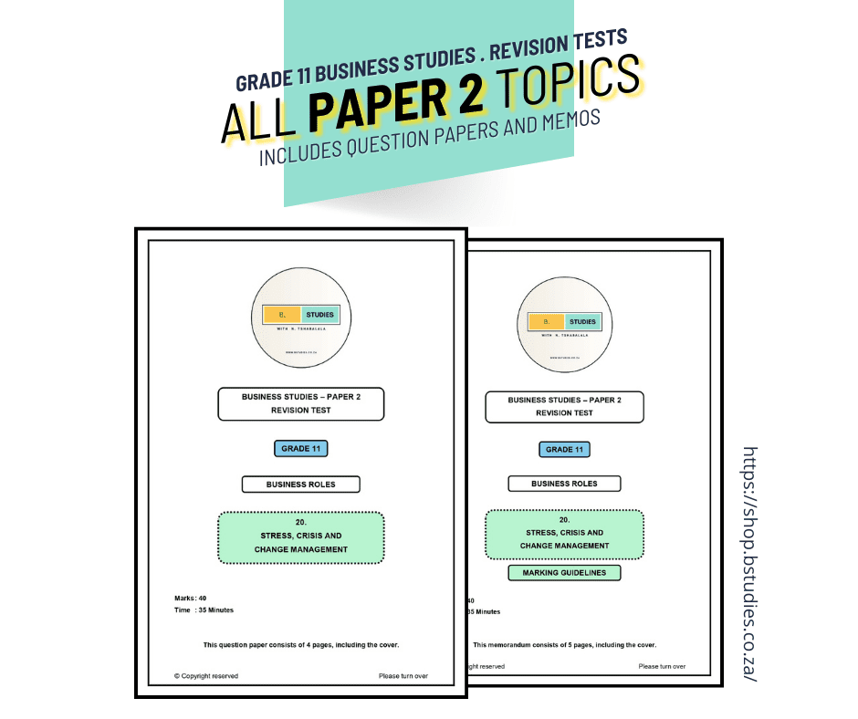 Business Roles, Stress and Crisis Management, Grade 11 business studies revision tests, all paper 2 topics, including question papers and memos for exam preparation. 2024