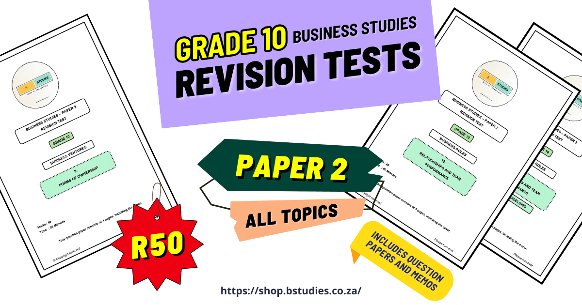 Header image, Grade 10 revision tests for Business Studies paper 2, all topics. Grade 10 revision papers, including question papers and memos for exam preparation. 2024. Business ventures and business roles. Nonjabulo Tshabalala, self-test, self-study revision papers. NSC exam revision for class for self-studying, self-testing to pass exams, south African CAPS curriculum